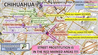 Chihuahua, Μεξικό: Ένας Οδηγός Για Εργαζόμενους Στο Σεξ, Οίκους Ανοχής Και Σαλόνια Μασάζ
